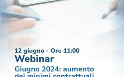 Webinar Unionmeccanica: “Giugno 2024: aumento dei minimi contrattuali alla luce dell’indice IPCA” – 12 giugno ore 11